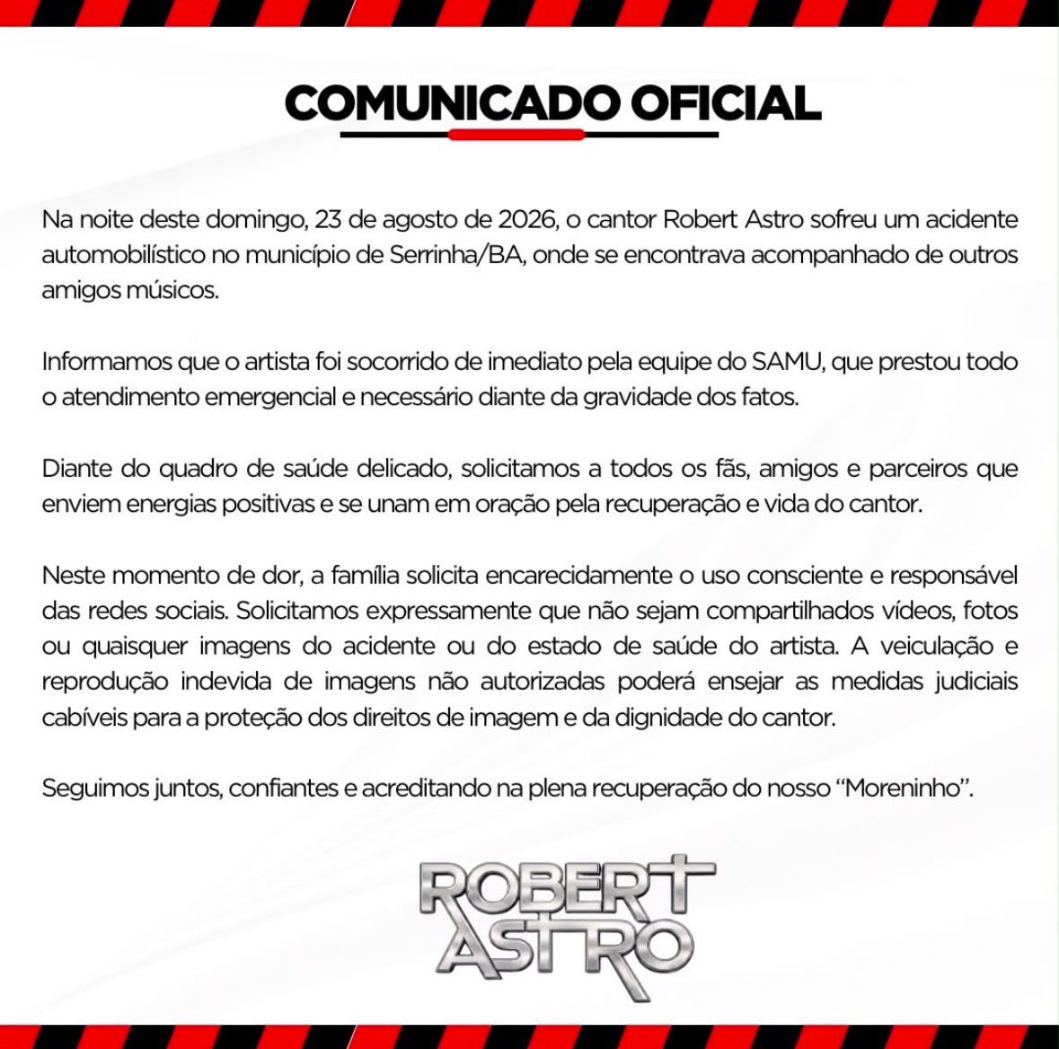 Em nota divulgada ap&oacute;s o acidente, a assessoria de Robert Astro informou que o cantor estava em Serrinha acompanhado de outros m&uacute;sicos. | Foto: Redes Sociais