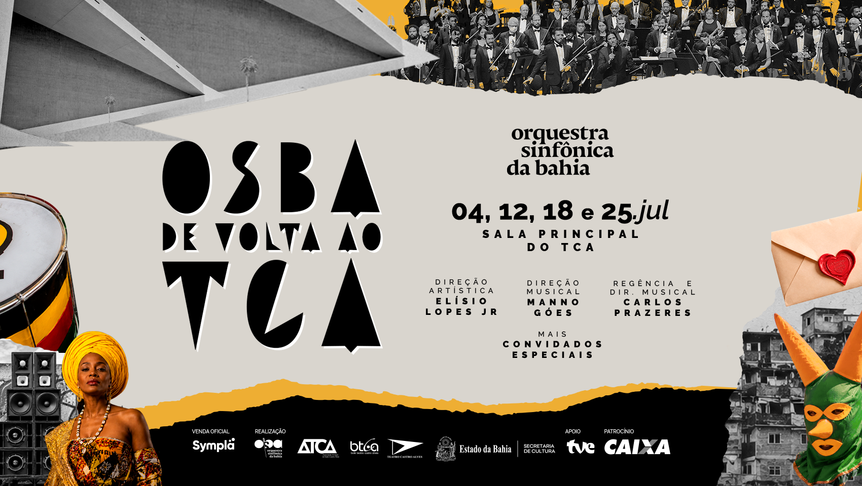 Os ingressos est&atilde;o sendo vendidos pela plataforma Sympla e na bilheteria da Concha Ac&uacute;stica do TCA. | Foto: Divulga&ccedil;&atilde;o